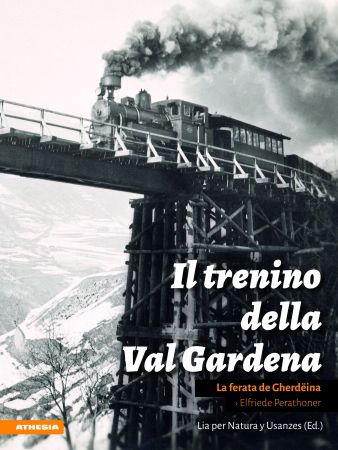 Il Trenino della Val Gardena