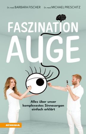 Faszination Auge