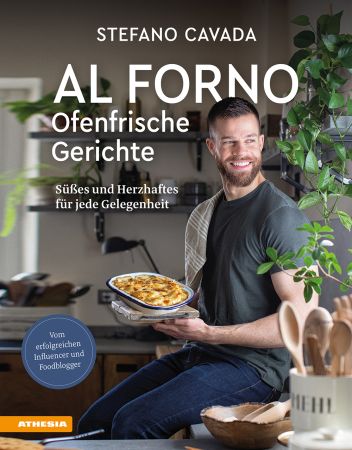 Al forno - Ofenfrische Gerichte