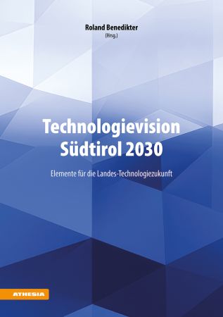 Technologievision Südtirol 2030