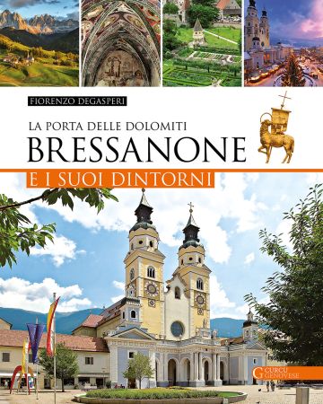 Bressanone e i suoi dintorni