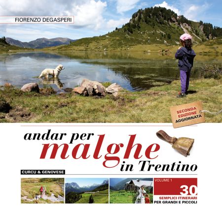 Andar per malghe in Trentino - Volume 1