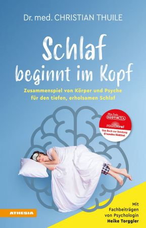 Schlaf beginnt im Kopf Schlaf beginnt im Kopf