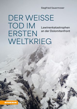 Der weiße Tod im Ersten Weltkrieg