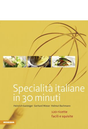 Specialità italiane in 30 minuti