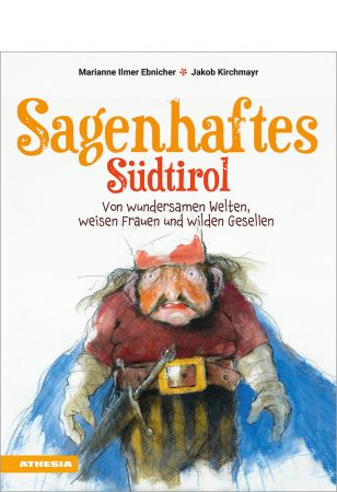 Sagenhaftes Südtirol