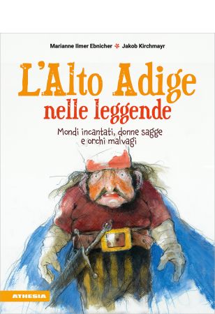 L'Alto Adige nelle leggende