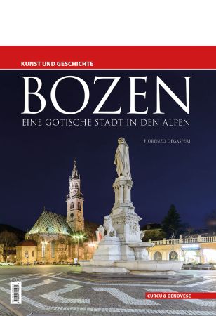 Bozen – Eine gotische Stadt in den Alpen