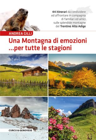 Una montagna di emozioni ... per tutte le stagioni