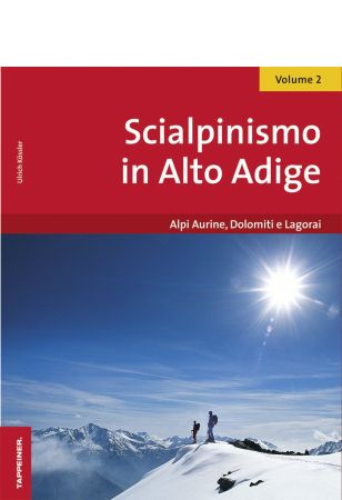 Scialpinismo in Alto Adige - Vol. 2