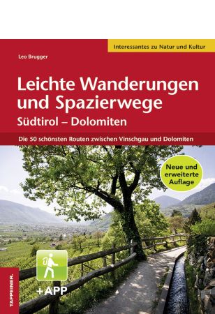 Leichte Wanderungen und Spazierwege Südtirol – Dolomiten