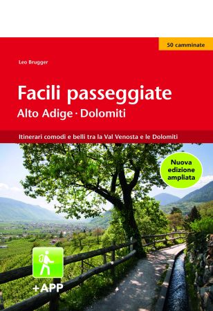 Facili passeggiate Alto Adige – Dolomiti