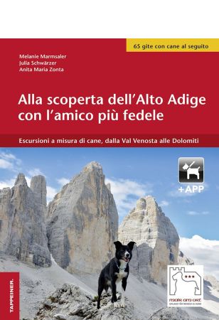 Alla scoperta dell'Alto Adige con l'amico più fedele