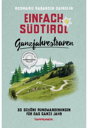 Einfach Südtirol: Ganzjahrestouren