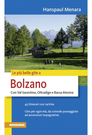 Le più belle gite - Bolzano