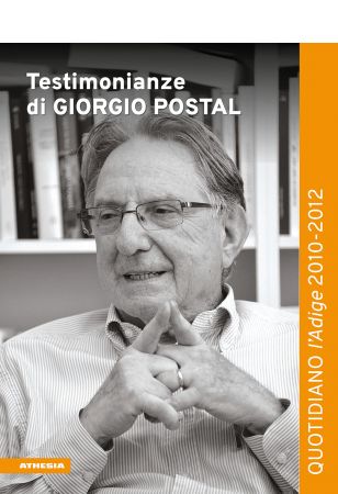 Testimonianze di Giorgio Postal Testimonianze di Giorgio Postal