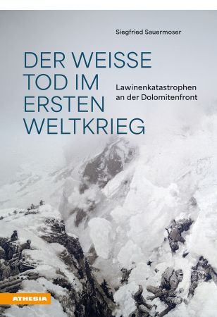 Der weiße Tod im Ersten Weltkrieg