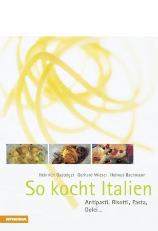 So kocht Italien