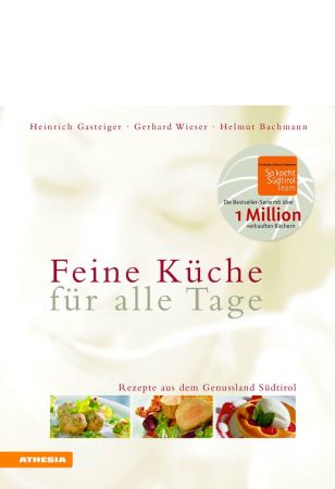 Feine Küche für alle Tage