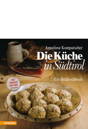 Die Küche in Südtirol – Das Original