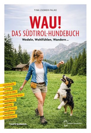 Wau! Das Südtirol-Hundebuch