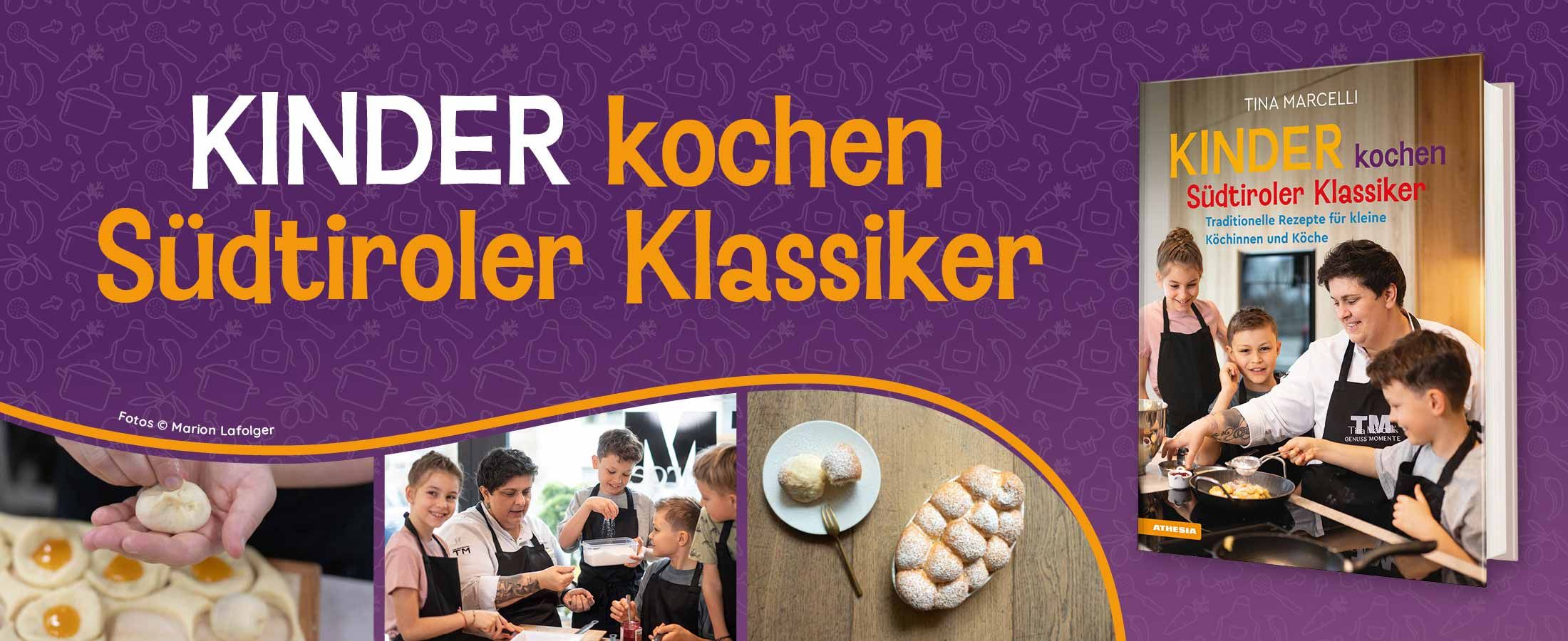 Kinder kochen Südtiroler Klassiker Kinder kochen Südtiroler Klassiker