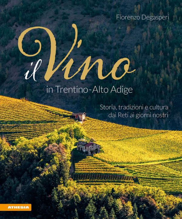 Presentazione del libro: Il Vino in Trentino Alto Adige