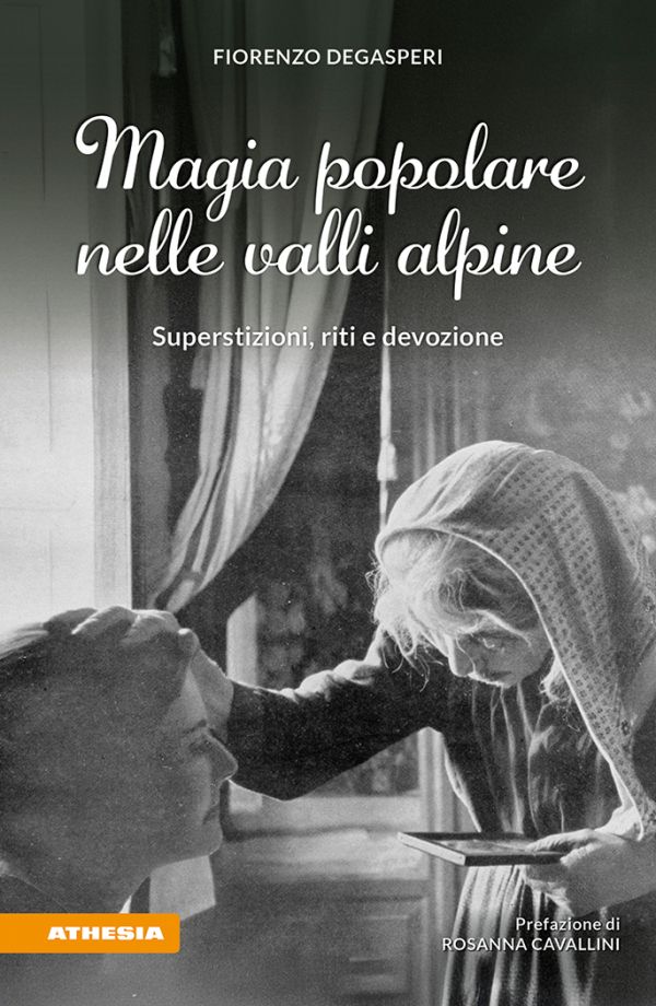 Presentazione del libro "Magia popolare nelle valli alpine"