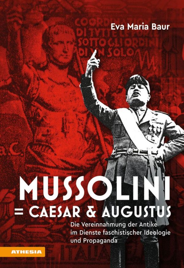 Buchvorstellung "Mussolini = Caesar & Augustus" Buchvorstellung "Mussolini = Caesar & Augustus"