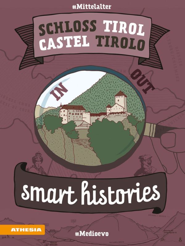Presentazione del libro: Schloss Tirol - Castel Tirolo: smart histories #Mittelalter #Medioevo