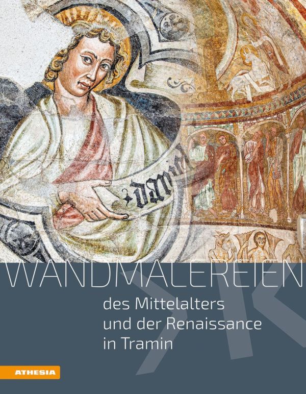 Buchvorstellung: Wandmalereien des Mittelalters und der Renaissance in Tramin