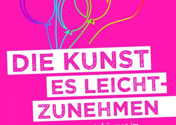 Buchvorstellung: Die Kunst es leichtzunehmen