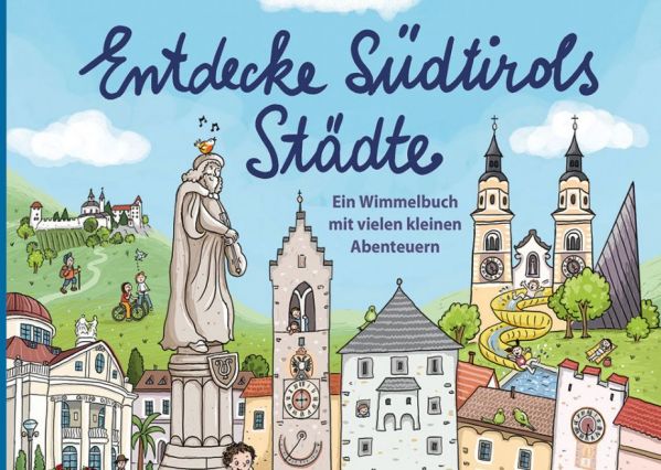 Buchvorstellung "Entdecke Südtirols Städte"